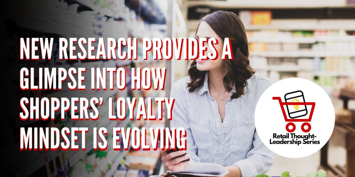 New #Research Provides A Glimpse Into How #Shoppers' #Loyalty Mindset is Evolving - <a href="/8451group/">84.51˚</a> 
  buff.ly/3D2jvB0