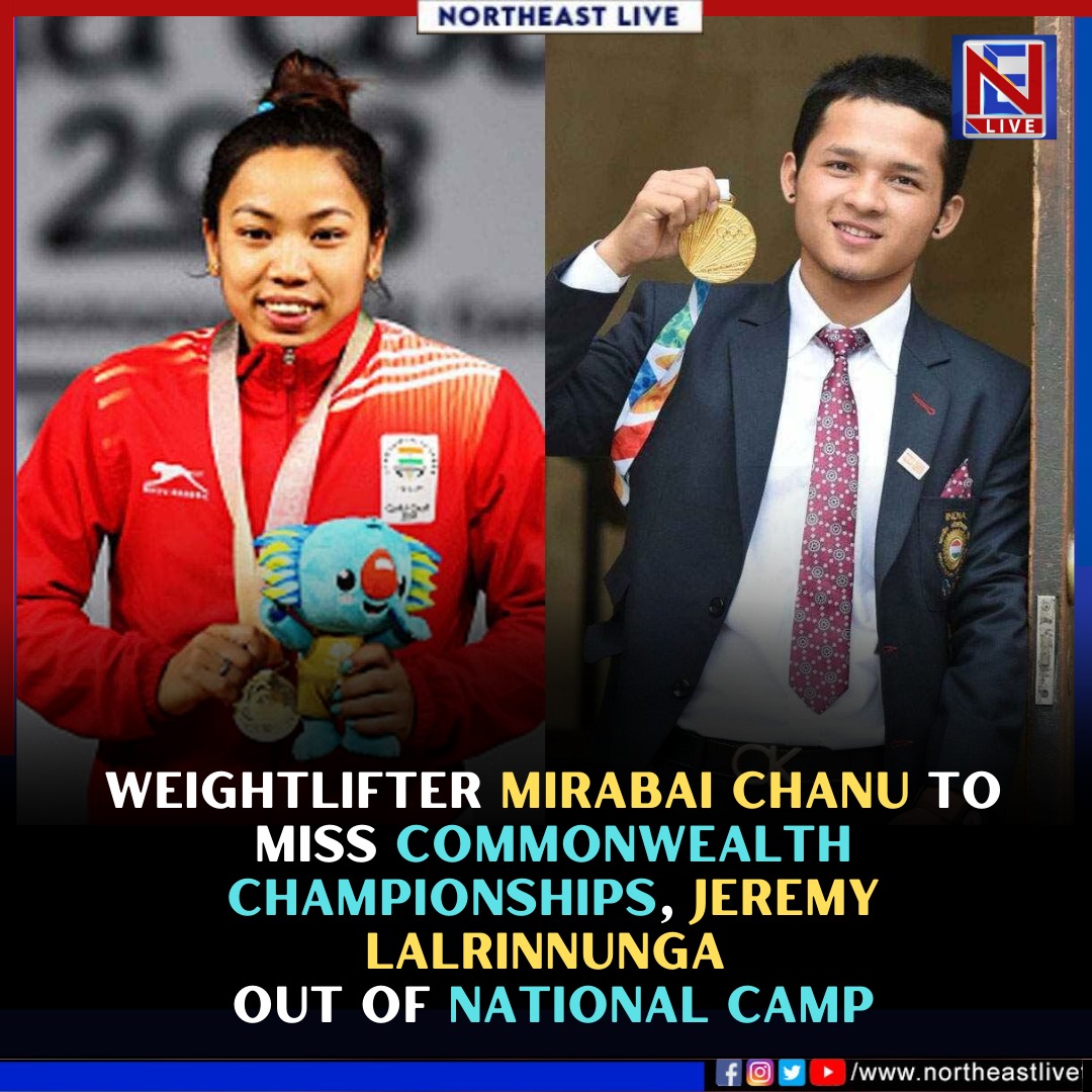 #MirabaiChanu #JeremyLalrinnunga #commonwealthchampions #Northeastlive