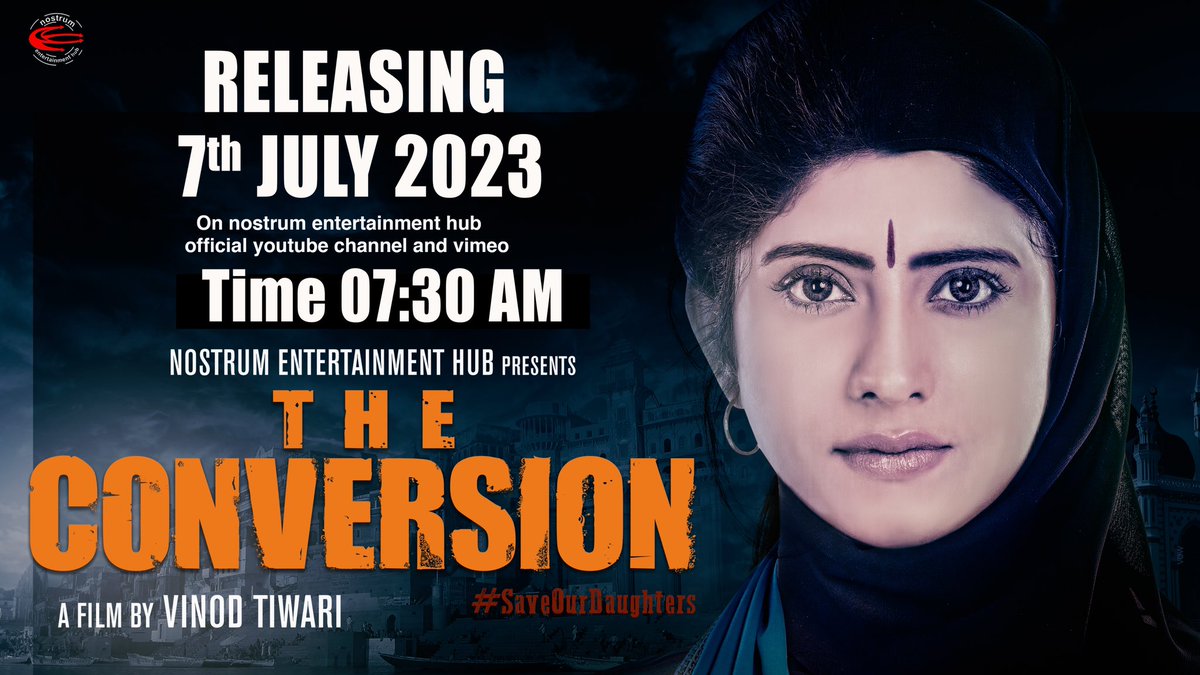 nostrum_ent's tweet photo. Finally we are going to release our movie #TheConversionMovie tomorrow morning at 07:30 am on our youtube channel. All of you are requested to share the link with your sisters and daughters 
Jai Shri Ram🚩@myogiadityanath 
@KreatelyMedia 
@pushkardhami 
@Rajput_Ramesh 
@ANI https://t.co/o6Ij7a0q9D