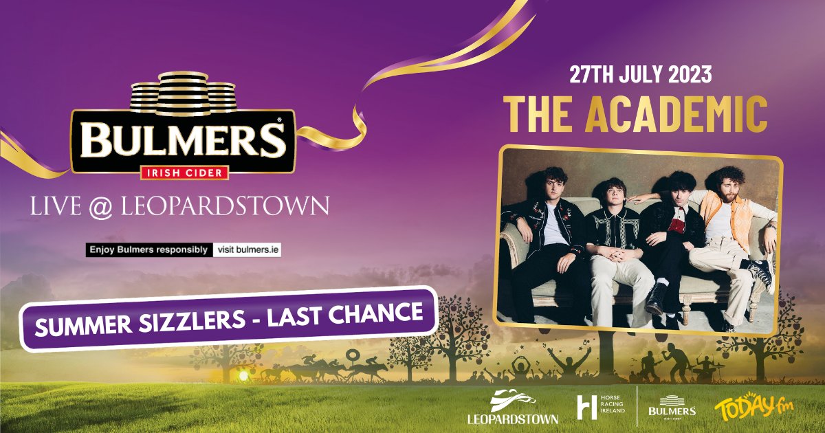 🚨Summer Sizzlers for @TheAcademic on 27th July are NEARLY SOLD OUT.

Down to our last5⃣0⃣ 🔥

Book now to avoid disappointment
➡️leopardstown.com/bulmerslive/da…