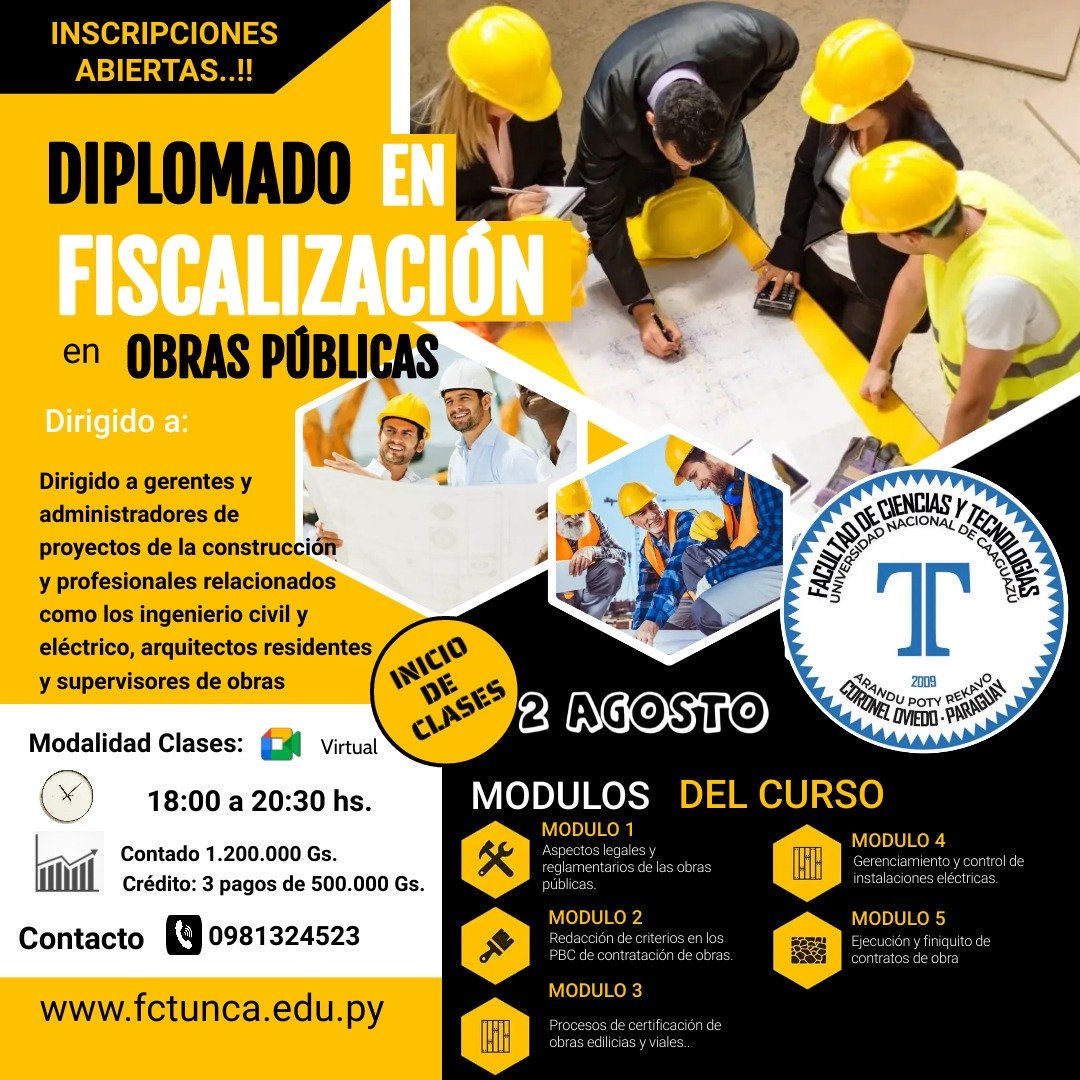 FcytUnca's tweet photo. Inscríbete a una nueva edición del Diplomado en Fiscalización de obras públicas,  100% virtual, abierto a todos los interesados en el tema. Inicio de clases miércoles 2 de agosto.
Programa: https://t.co/mBKr0bc3Ne
Inscripciones: https://t.co/1Jq6aG3WiY
Mas info: 0981 324523 https://t.co/M5Ku62I0rM