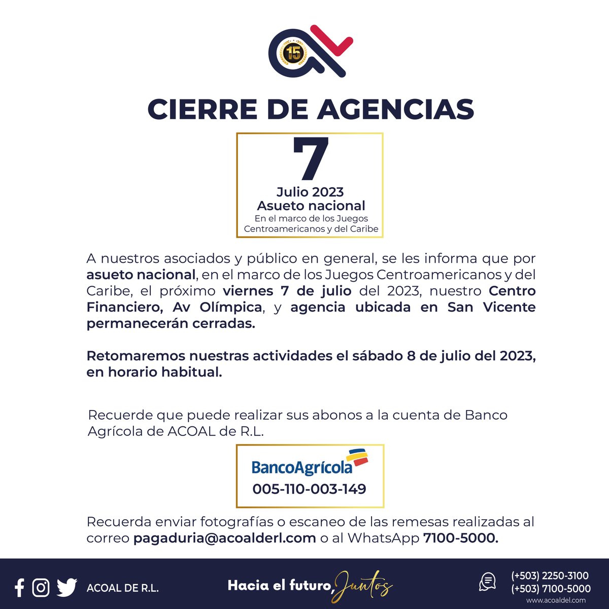 acoalderl's tweet photo. Informamos a nuestros asociados la suspensión de labores, para el viernes 7 de julio de 2023, en nuestro Centro Financiero y agencia San Vicente. Debido a asueto nacional en el marco de los Juegos Centroamericanos y del Caribe. https://t.co/weohs7iJGu