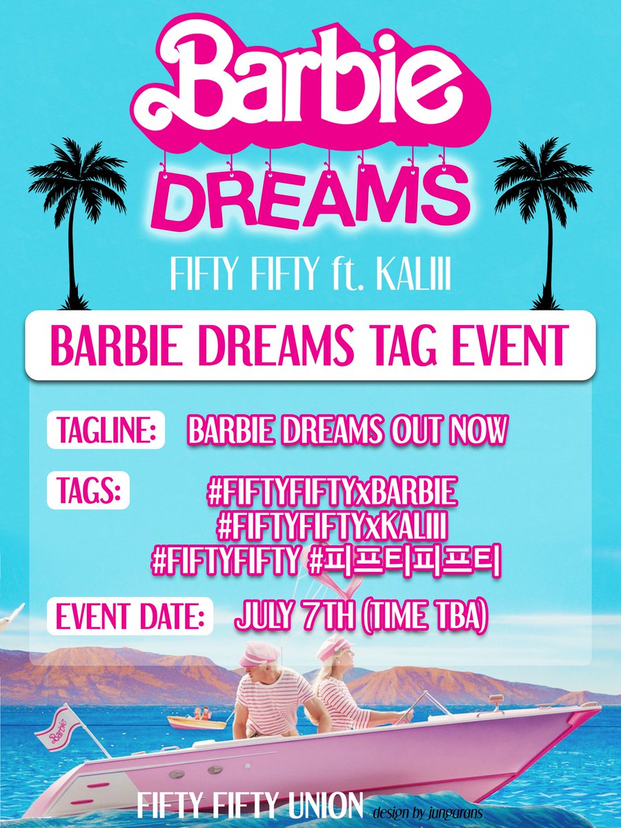Here's the tagline and hashtags we'll be using for the release of 'Barbie Dreams'!

Hashtags (1 hour before the release)
Tagline (After the release)

As far as we (FIFTY FIFTY UNION) know, the song release will take place on July 7th at 8:00 AM (KST)!

#FIFTYFIFTY #피프티피프티