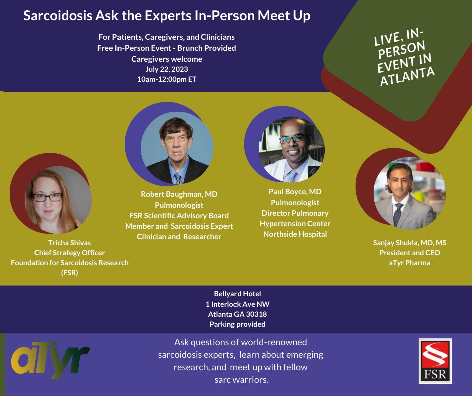 StopSarcoidosis's tweet photo. In-person event in Atlanta! Join FSR and @aTyrNews for a free event featuring two sarcoidosis clinician experts, Dr. Bob Baughman &amp; Dr. Paul Boyce. Learn about #sarcoidosis, treatment options, &amp; the latest in research/clinical trials. Register: https://t.co/PspKrSOQmZ https://t.co/MT4XkLkfpR