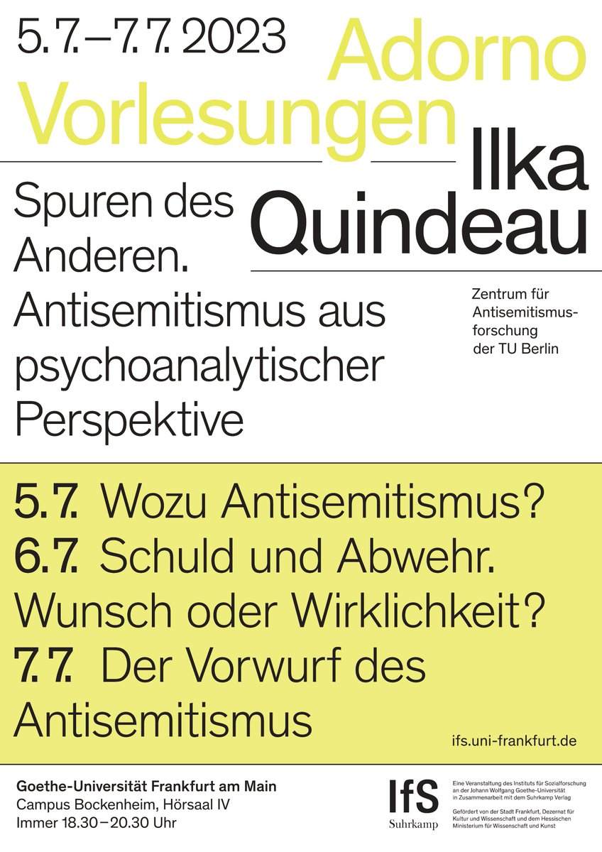 Adorno-Vorlesungen 2023 – Raumänderung!
Der Vortrag von Ilka Quindeau findet heute (6. Juli) und morgen (7. Juli) im Hörsaal VI im 5. Obergeschoss auf dem Campus Bockenheim (im gleichen Gebäude wie der gestrige Vortrag) statt.