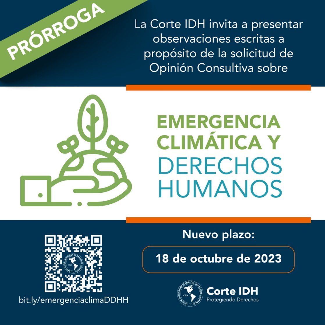 CorteIDH's tweet photo. 📣Prórroga para observaciones✍🏿📝 a la Solicitud de Opinión Consultiva sobre “Emergencia climática y Derechos Humanos” presentada por la República de Colombia🇨🇴 y la República de Chile🇨🇱
🗓️Nuevo plazo de recepción de observaciones escritas: 18 de octubre de 2023 https://t.co/Og1fjRd5zC