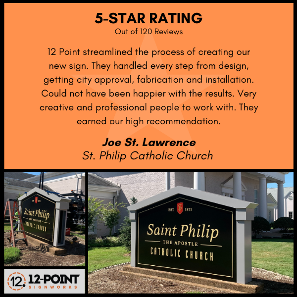 12pointsigns's tweet image. For this #ThrowbackThursday, we want to thank St. Philip Catholic Church for their glowing review after the design &amp;amp; installation of their new #churchsign! We take pride in our work &amp;amp; would love to show you how we’ve maintained that 5 Star Rating through the years.