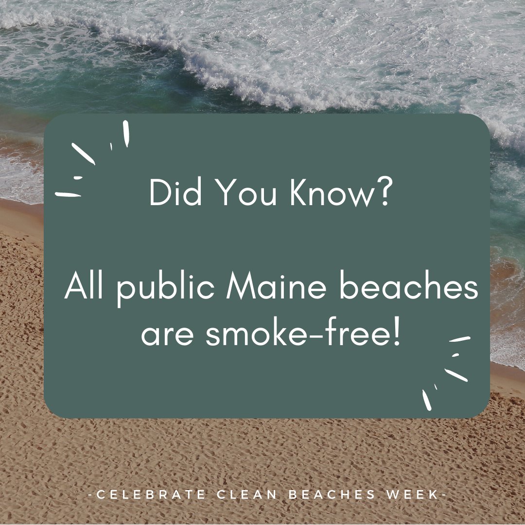 Enjoy the smoke-free spaces that surround you! All of the public beaches in Maine are smoke-free, along with all public playgrounds, picnic areas and state historic sites. Celebrate Clean Beaches Week and #BreatheEasy at the beach!