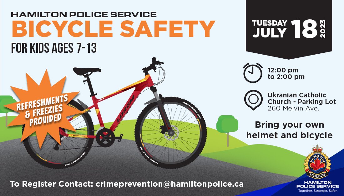 Meg n’ Ryan will be hosting a bike safety afternoon for our #hamont youth on Tuesday, July 18 at the Ukrainian Catholic Church, located at 260 Melvin Av.  
Email crimeprevention@hamiltonpolice.ca to register.