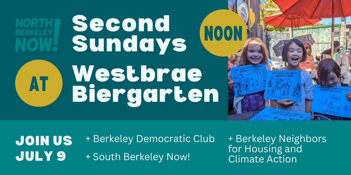 Join us noon-2pm on July 9 for Second Sunday along with @berkdemsclub, @bnhca, and @SBerkeleyNow! It's going to be a hoot