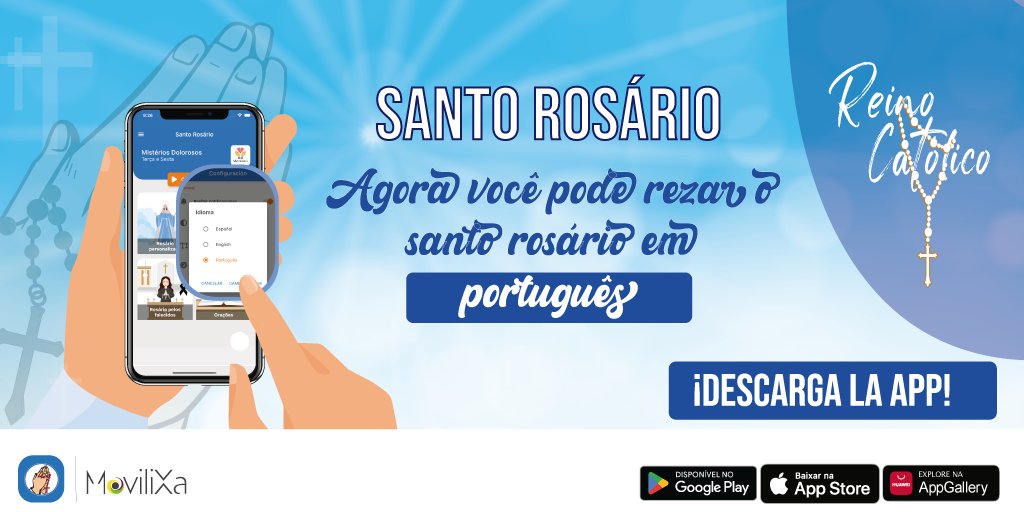 movilixa's tweet photo. Disfruta del Santo Rosario con nuestra aplicación, contamos con tres idiomas diferentes, utiliza el de tu preferencia. 📷

#SantoRosario #ReinoCatólico #SantoRosarioenPortugués #MoviliXa https://t.co/d50jTkdgu5