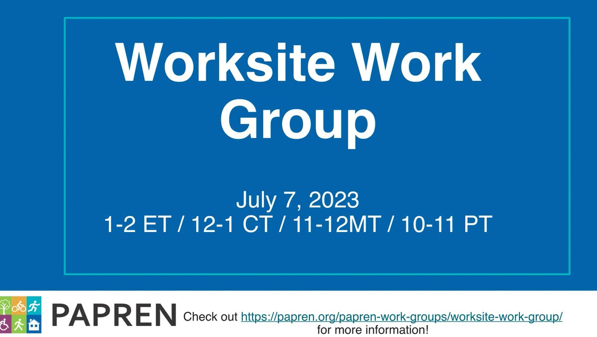 Join us tomorrow, July 7th for our Worksite Work Group!
#PAPRENWorksite 
#ActivePeople 
<a href="/jfchriqui/">Jamie Chriqui</a> 
<a href="/CDC_DNPAO/">CDC DNPAO</a>