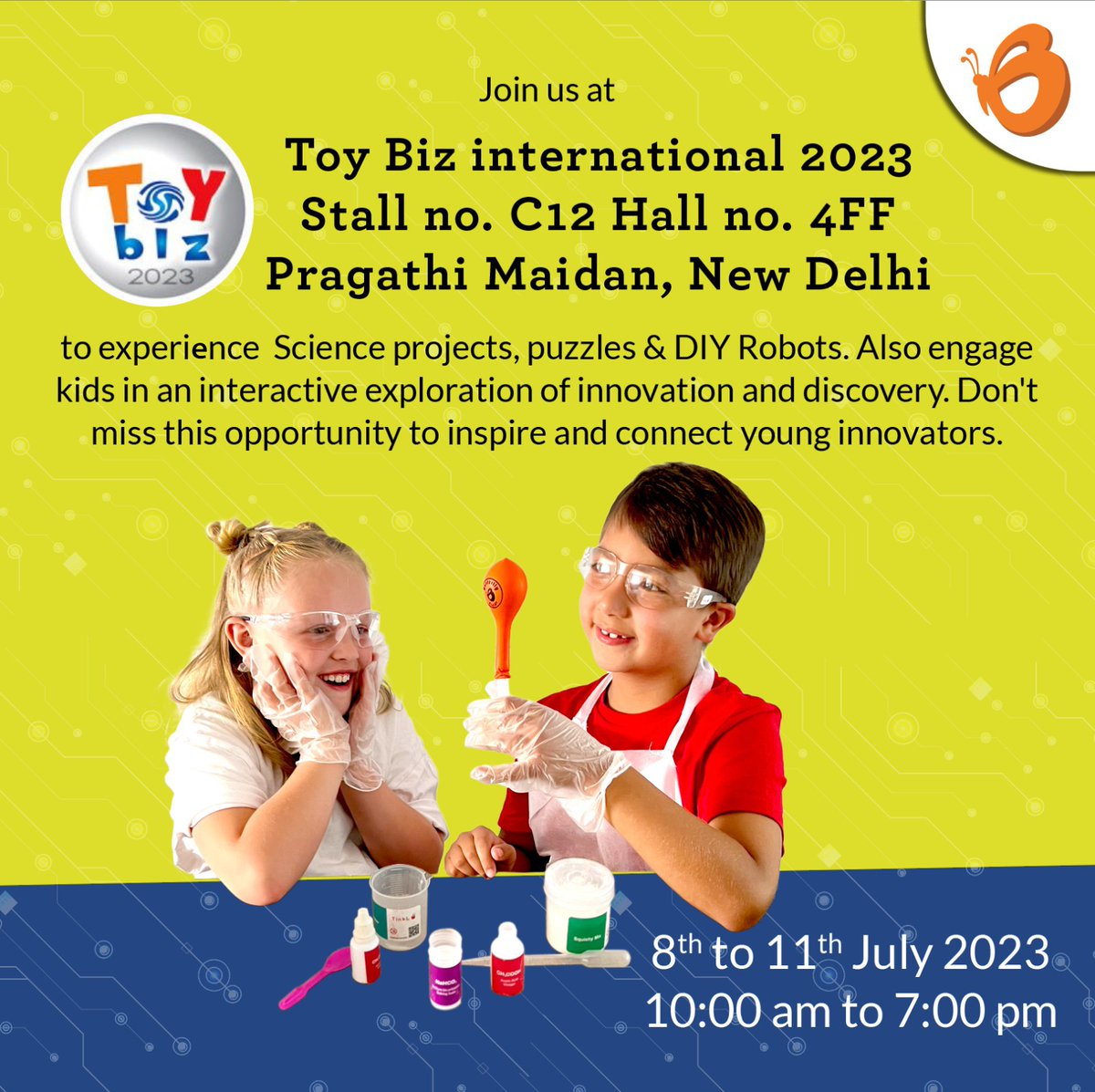 🎪Visit us @Toy Biz 2023, New Delhi from 🗓️8th to 11th July.🤖 DIY robots, 🧲🧩 Magnetic Puzzles, 🔬projects, ⚒️ STEM toys & many more.Check out all new & wide range of award winning educational toys
#Butterflyfieldsindia  #educationaltoys #sciencetoys #puzzlesforkids #toybiz