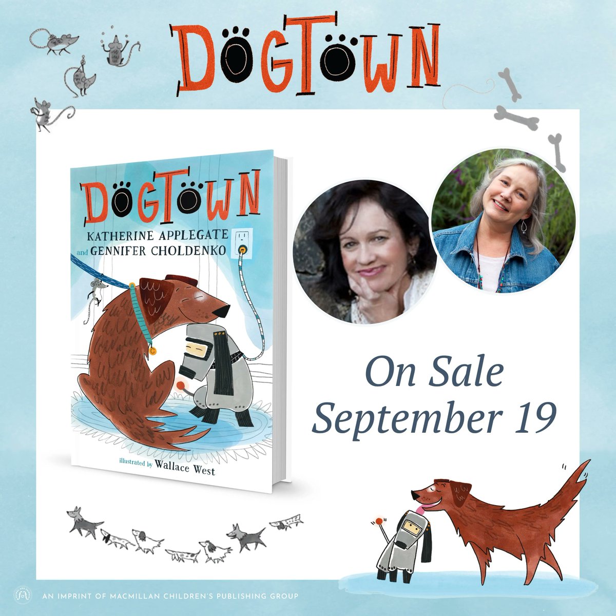 'I know what you're thinking: That poor dog only has three legs. But don't go there. It's not that bad, okay? So, I'm not American Kennel Club material. Big deal.' Who's ready for a trip to DOGTOWN this fall? 💙🐶🤖@choldenko @MacKidsBooks Pre-order: us.macmillan.com/books/97812508…