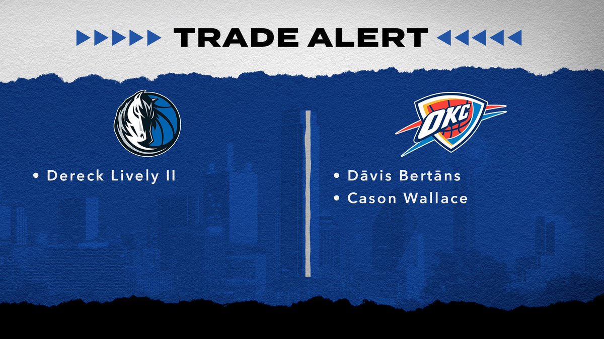 MavsPR's tweet photo. The Dallas Mavericks have acquired the draft rights to 12th overall pick Dereck Lively II from the Oklahoma City Thunder in exchange for Dāvis Bertāns and the draft rights to 10th overall pick Cason Wallace. https://t.co/ui1UZ2iPLU