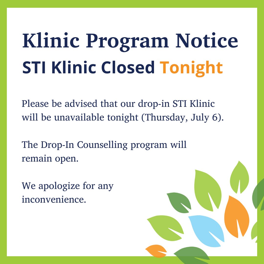 📢 Program Update: Our STI Klinic will be closed this evening, July 6. 

Our office remains open, and the Drop-In Counselling program will be available as usual. We apologize for any inconvenience this may cause.