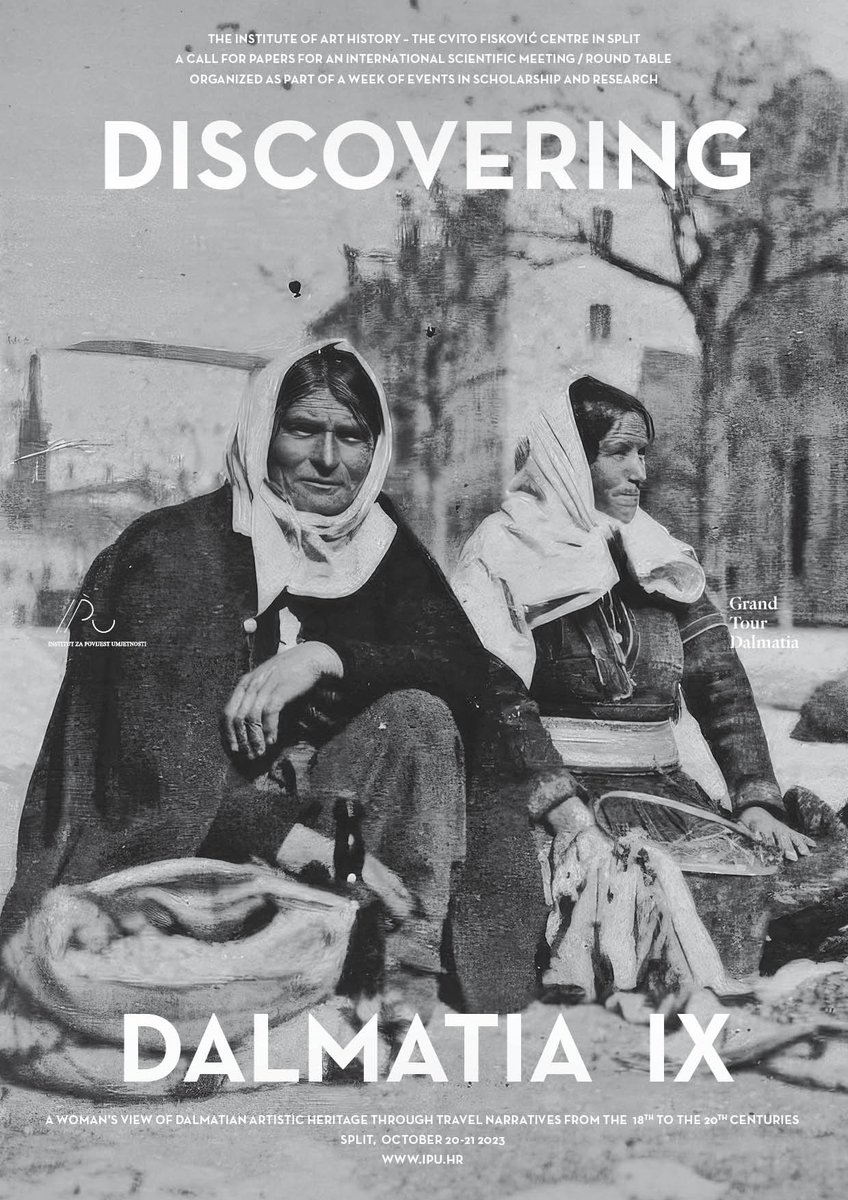 ASverko's tweet photo. A call for papers:
A woman's view of Dalmatian artistic heritage through travel narratives from the eighteenth to the twentieth centuries
Split, 20–21 October 2023
https://t.co/sFeT7PxV79 https://t.co/G8v1YsT065