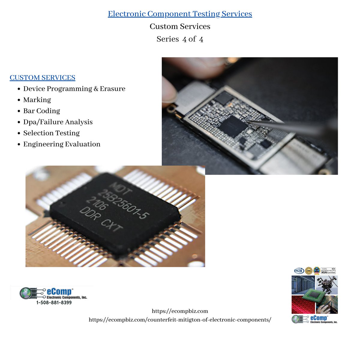 e_componentsinc's tweet image. Electronic Component Testing Services - Custom Services - Series 4 of 4 Contact eComp at 508-881-8399 or info@ecompbiz.com to find out more... ecompbiz.com #eComp #semiconductors #counterfeitmitigation“Extending the Life of Your Legacy Systems”