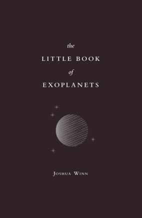 Professor @JoshWinn314 is publishing, "The Little Book of Exoplanets" on July 11th!  The book, written for the general public, is a concise and accessible introduction to exoplanets that explains the cutting-edge science behind recent discoveries.  More info in bio.