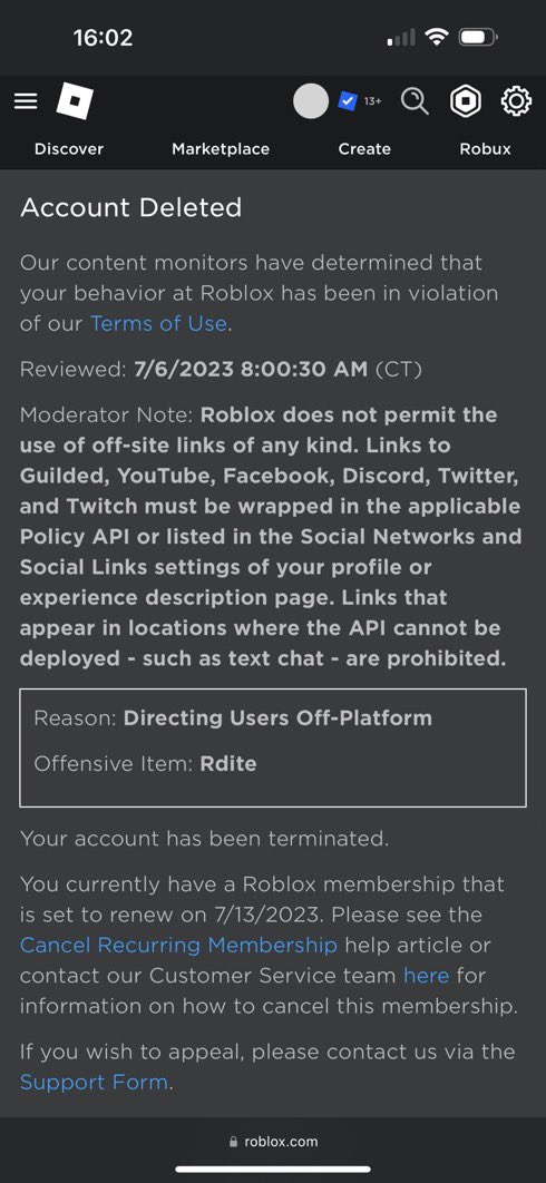 Account Deleted Our content monitors have determined that your behavior at  Roblox has been in violation