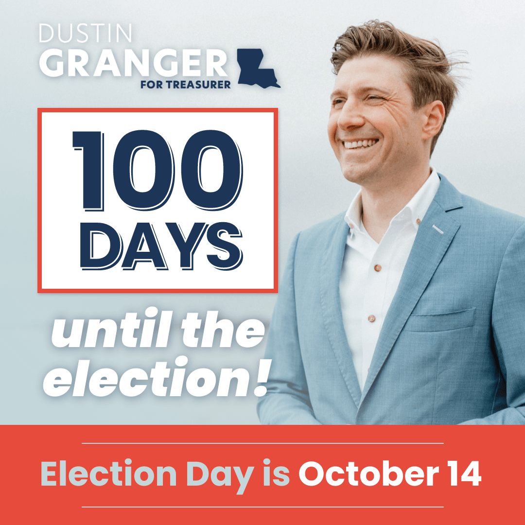 GrangerForLa's tweet photo. There are just 100 days between us and the primary election. I'm the only candidate in the race with experience related to the Treasurer's office and a plan to move Louisiana's economy forward.

Will you be one of 100 donors to help build a brighter future for Louisiana today? https://t.co/u8xE5JOV3P

#lalege #lagov