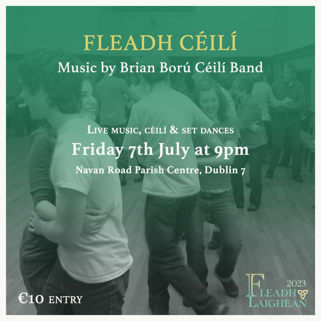 Don’t miss a great night of music and dancing at the Fleadh Ceili in Navan Road Parish Centre on Friday night. For more events see @leinsterfleadh