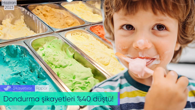 'Her yıl Türkiye'de 450 milyon litreden fazla dondurma üretiliyor, bu tüketim genellikle yaz aylarında yoğunlaşıyor. Türkiye'nin en büyük çözüm platformu Sikayetvar.com'un 2023'ün ilk 6 aylık araştırmasına göre, dondurma şikayetleri bir önceki döneme göre %40 azaldı.