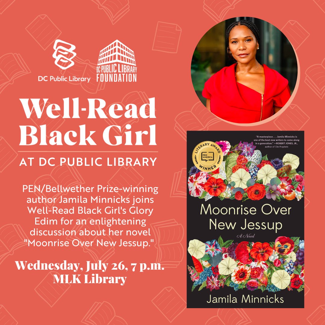 PEN/Bellwether Prize-winning author Jamila Minnicks joins Well-Read Black Girl's Glory Edim for an enlightening discussion about her novel "Moonrise Over New Jessup." 

Wednesday, July 26 | 7:00PM
Register to attend: bit.ly/3CSmzQ6