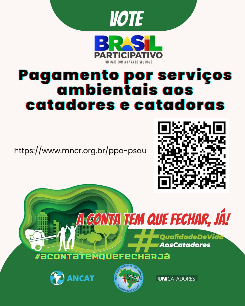catadoresmncr's tweet photo. 👆Priorize a proposta de pagamento FEDERAL por serviços ambientais na plataforma on-line do PPA Participativo (Plano Plurianual). As propostas mais votadas terão garantia orçamento federal. 

#catadores #mncr #reciclagem #luta #movimento #sustentabilidade #acontatemquefecharjá https://t.co/dzbtNBLrJ6
