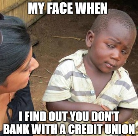 PathfinderFCU's tweet photo. The ultimate side eye.. 

#credituniondifference #betternotbigger #meme #thereforthelittleguy https://t.co/JOZDxh08yG