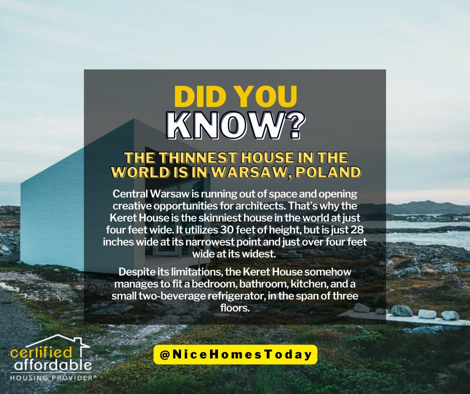 NiceHomesToday's tweet image. 𝙏𝙝𝙚 𝙏𝙝𝙞𝙣𝙣𝙚𝙨𝙩 𝙃𝙤𝙪𝙨𝙚 𝙞𝙣 𝙩𝙝𝙚 𝙒𝙤𝙧𝙡𝙙 𝙄𝙨 𝙞𝙣 𝙒𝙖𝙧𝙨𝙖𝙬, 𝙋𝙤𝙡𝙖𝙣𝙙

#PTHO #pathtohomeownership #NiceHomesToday #CAHP #certifiedaffordablehousingprogram #realestatetrivia #WednesdayTrivia #FactOfTheWeek #FoTW