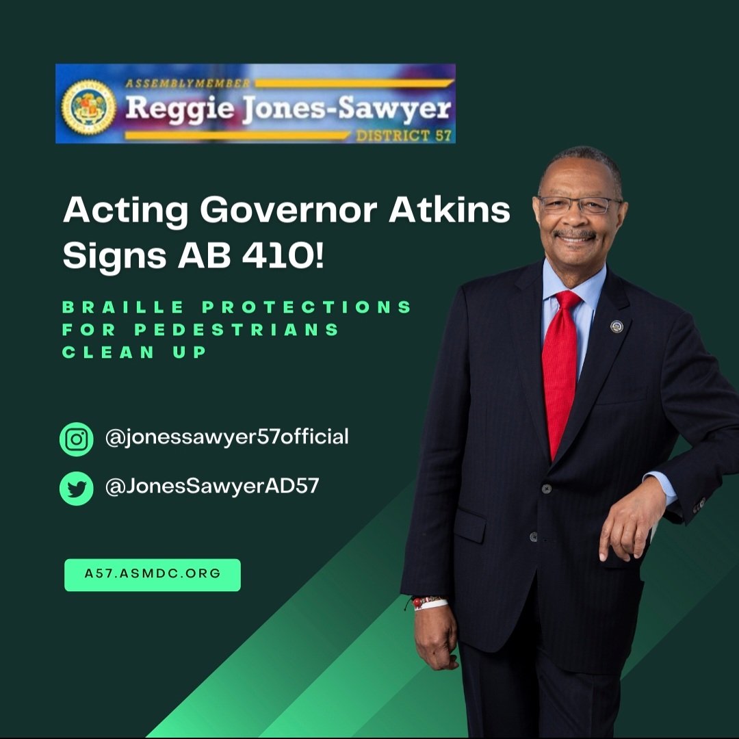 JonesSawyerAD57's tweet photo. I am honored to have my bill #AB410 - ensuring enhanced braille protections for pedestrians - signed into law by Acting Governor @SenToniAtkins who made history today as the 1st Senator & openly LGBTQ+ woman to sign legislation into law. #CAHistory @latimes @thelasentinel https://t.co/iWiF4XE7oI