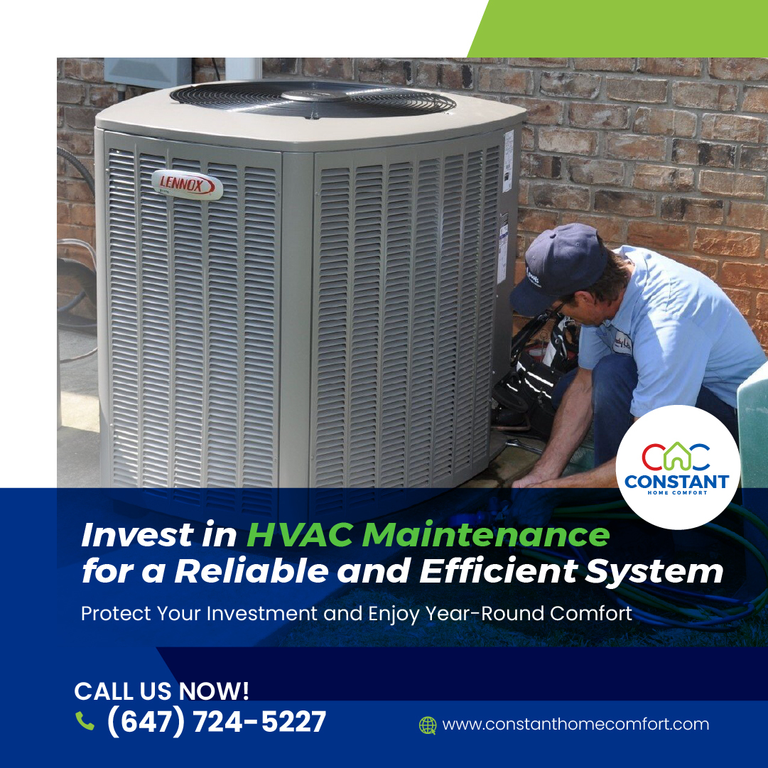 Our experienced technicians will inspect, clean, and fine-tune your HVAC system, addressing any potential issues before they become costly repairs.

Contact us today at +1 (647) 724-5227!
#ConstantHomeComfort #HVAC #HomeComfort #CanadaHVAC #TorontoHVAC #GTAHVAC #CanadianHomeowner