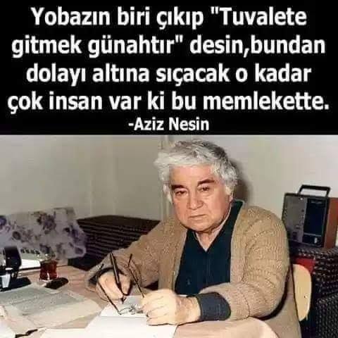 Bu ülke ve insanını en iyi tanıyan ve tarif edenlerin başında kuşkusuz ki Aziz Nesin gelir.. 

#AzizNesin saygı ve özlemle..