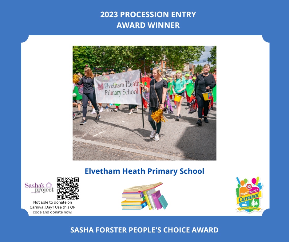 In 2019, we introduced a peoples choice Carnival award in memory of Sasha Forster.

The Sasha Forster Award is made each year to the procession entry that is voted most popular by the public and for 2023, we're delighted to announce the winner is Elvetham Heath Primary School.
