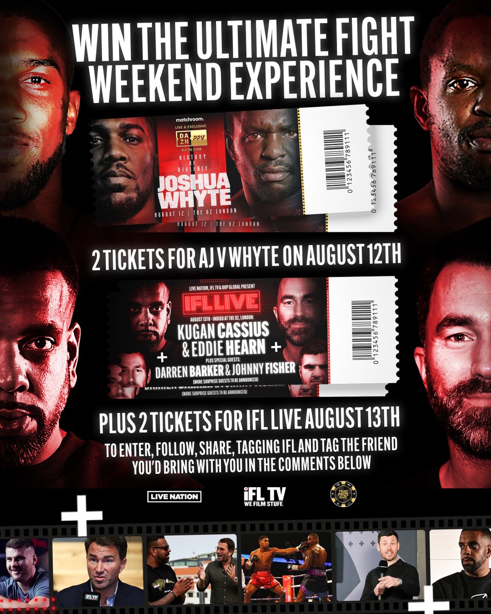 **COMPETITION** Win the ULTIMATE fight weekend experience ‼️ 🎟 TWO tickets for AJ vs Whyte on August 12th and TWO tickets for IFL Live August 13th. To enter... 📲 Follow IFL TV 🔄 Share 🥊 Tag IFL and the friend you'd bring with you in the replies below Good luck!