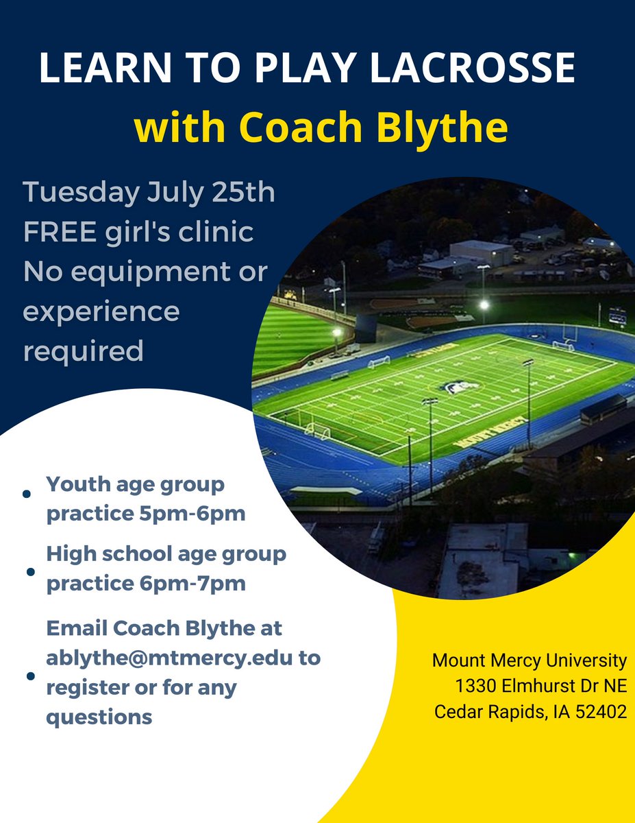 Free girl's lacrosse clinic in July. Email Coach Blythe at albythe@mtmercy.edu to register.
