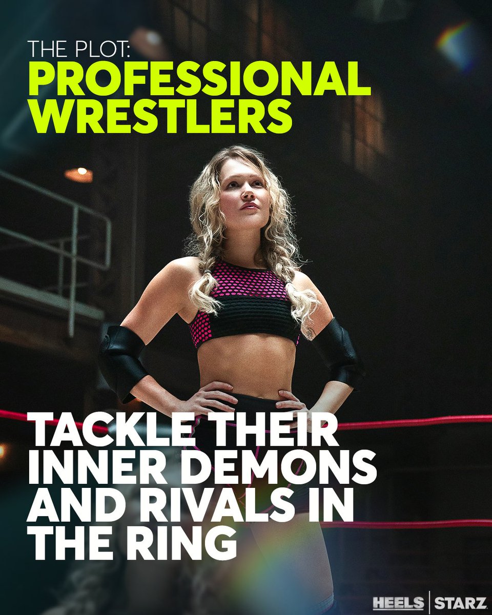 STARZ's tweet photo. Are you ready to get in the ring with the DWL? #HeelsSTARZ Season 2 premieres July 28 (1/2🧵) https://t.co/R95dcoUCUC