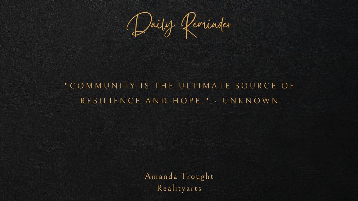 Realityarts's tweet photo. "Community is the ultimate source of resilience and hope." - Unknown

#quotes #quotesoftheday #weeklyquotes #realityarts #creativity #community #InspirationalQuotes #dailyreminders https://t.co/CQzOzYDomV