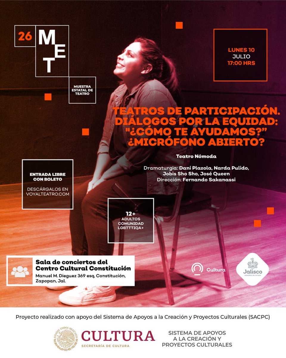 #metjalisco organizado por <a href="/CulturaJalisco/">Cultura Jalisco</a> 📣

🗓 Lunes 10 de julio.
⏰ 5:00 p. m.
📍Centro Cultural Constitución

🎫 Entrada libre <a href="/voyalteatrocom/">VOY AL TEATRO</a>

"Este es un proyecto realizado con el apoyo del Sistema de Apoyos a la Creación y Proyectos Culturales (SACPC).” <a href="/SistemaCreacion/">Sistema de Apoyos a la Creación</a>