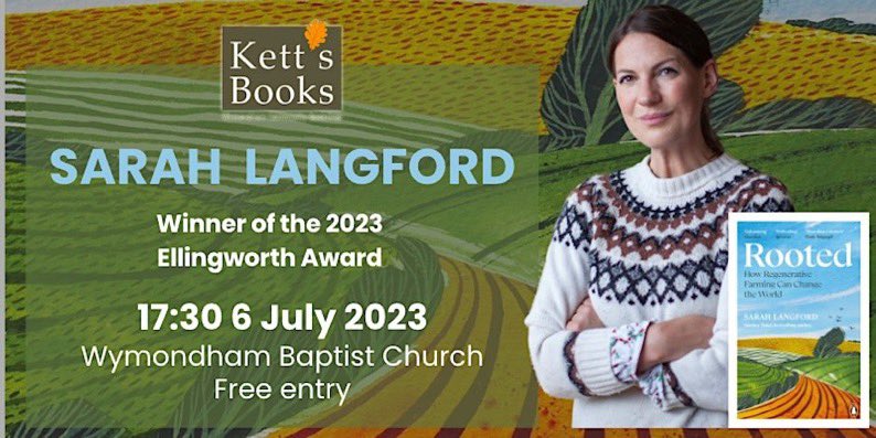 Really interesting talk this evening by former barrister turned farmer Sarah Langford, about the changing role & methods of farming in the face of climate change & biodiversity loss. Very thought provoking & fascinating evening! Thanks @KettsBooks for organising. #Wymondham