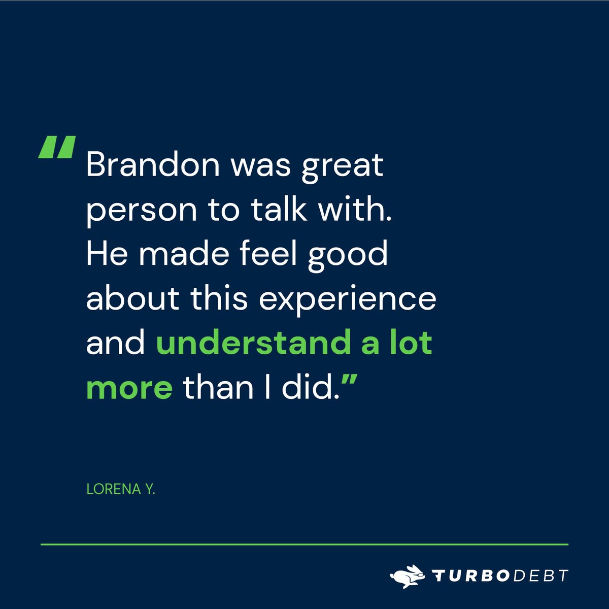 TheTurboDebt's tweet photo. Brandon was great person to talk with. He made feel good about this experience and understand a lot more than I did.
Be like Lorena! Start your Journey! Contact us today! :) #TurboDebt #MoneyTips #FinancialEducation #DebtFree #Moneymanagement #Financetips https://t.co/nCta9Nb6dn