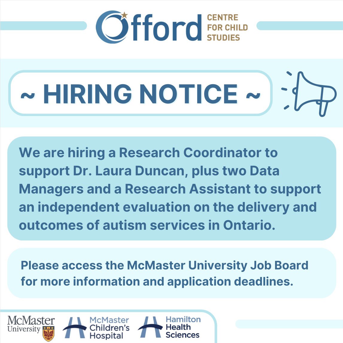 We’re #hiring!

Want to work at the Offord Centre? We have 4 #job opportunities available!

Dr. Laura Duncan is hiring a Research Coordinator (Job ID: 55956) to help manage &amp; support various #research grants and projects - closing on July 16th.

Read the thread below for info⬇️