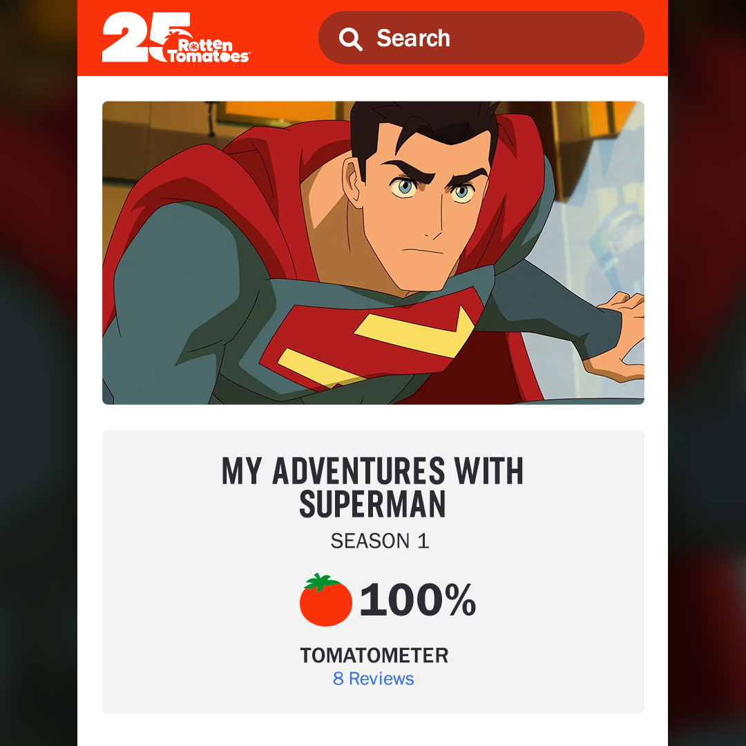#MyAdventuresWithSuperman is Fresh at 100% on the Tomatometer, with 8 reviews: rottentomatoes.com/tv/my_adventur…