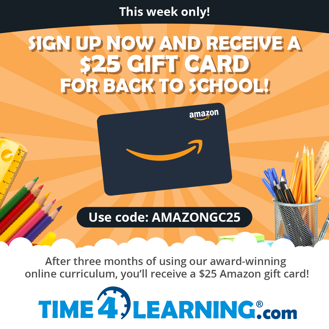 Time4Learning's tweet image. AWESOME NEWS! Sign up now for our Pre -12 curriculum &amp;amp; get a $25 Amazon Gift Card after 3 months as a part of our #Time4Learning family!* Use it for #BackToSchool items or treat yourself! (*New members &amp;amp; reactivations only.) #Homeschool #SummerLearning time4learning.com/?utm_source=Tw…