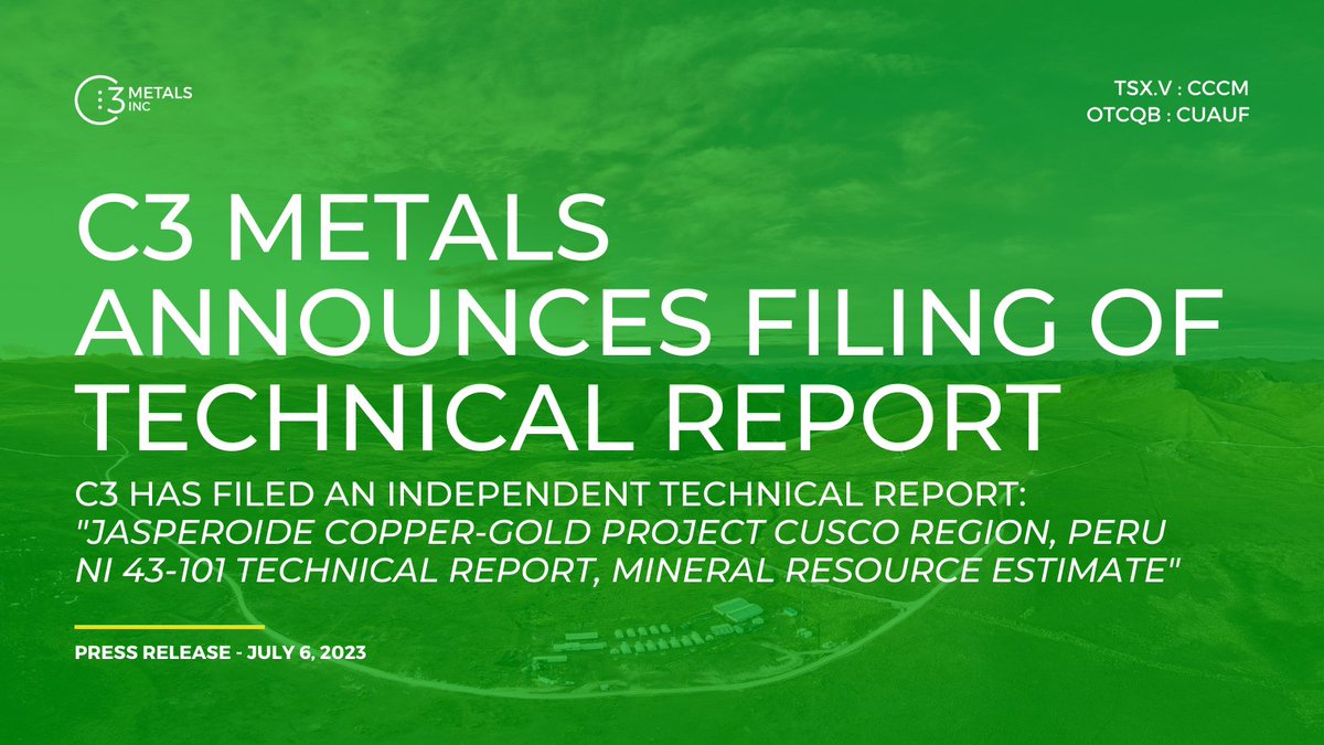 C3Metals's tweet photo. News Release | C3 METALS ANNOUNCES FILING OF TECHNICAL REPORT for the Jasperoide Copper-Gold Project in Peru

Read: https://t.co/4vemfzQVEW
Download Report: https://t.co/4Kj5fvmoFt

$CCCM #Mining https://t.co/hwNYy0u1Ox