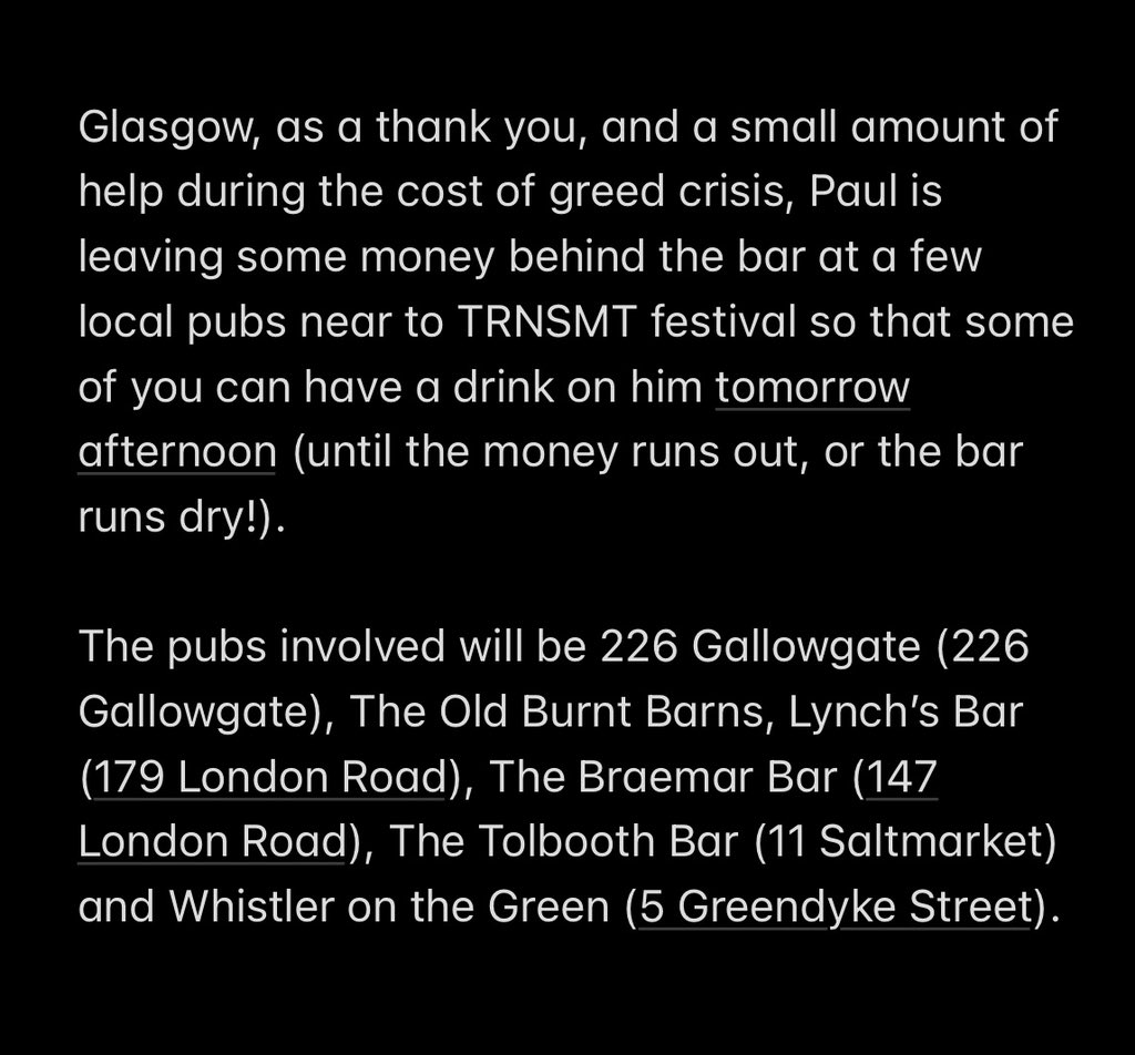 PaulHeatonSolo's tweet photo. Glasgow, as a thank you, and a small amount of help during the cost of greed crisis, Paul is leaving some money behind the bar at a few local pubs near to TRNSMT festival so that some of you can have a drink on him tomorrow afternoon… https://t.co/AedOU129Fr