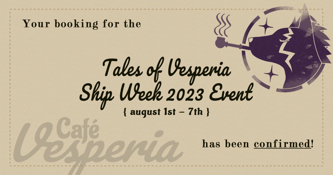 Thank you for your patience waiting for your table booking for Tales of Vesperia Ship Week 2023! We can now confirm that your table is booked!
Please stay tuned in the coming days for this year's set menu!  🍢🍛🍮☕️