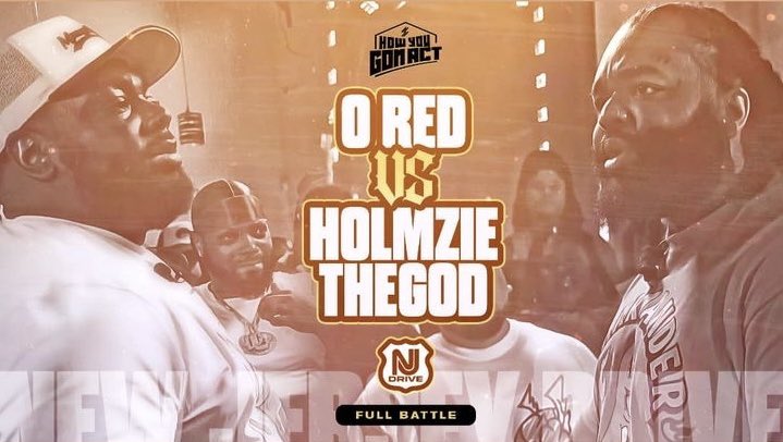 We still at it, INDEPENDENTLY!!! HOWYOUGONACT Presents “NEW JERSEY DRIVE” only on HOWYOUGONACT NETWORK, make sure you subscribe, link below ⬇️⬇️⬇️ O RED VS HOLMZIE DA GOD | FULL BATTLE  
youtu.be/GJ8QfJuRMYs