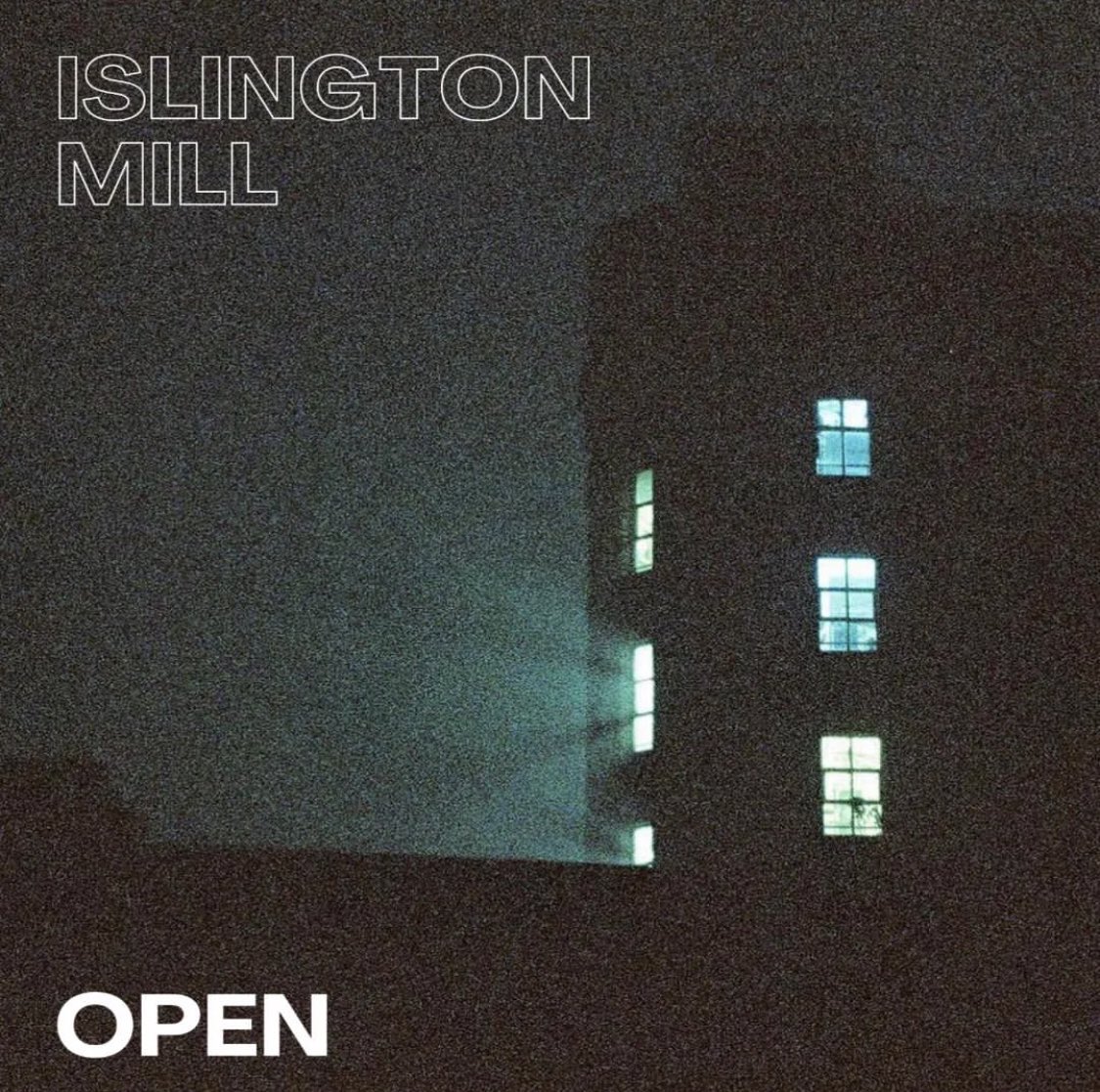 The Mill is Open!! @islingtonmill Pop down in Sat 15th and view the new & refurbed Mill spaces / Open Studios and Makers Market / Food and Music